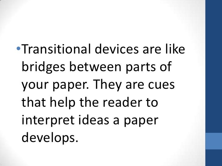 What are transitional devices?