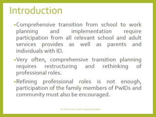 Transition from School to Work for  PwIDs