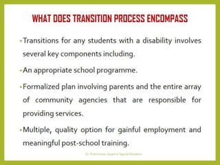 Transition from School to Work for  PwIDs