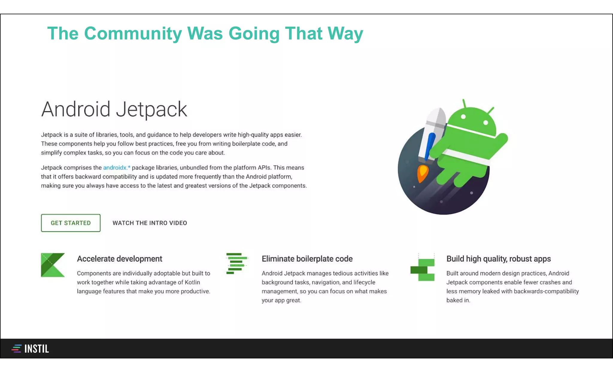 The Community Was Going That Way
 