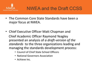 Transitioning to the Common Core State Standards Slide 3
