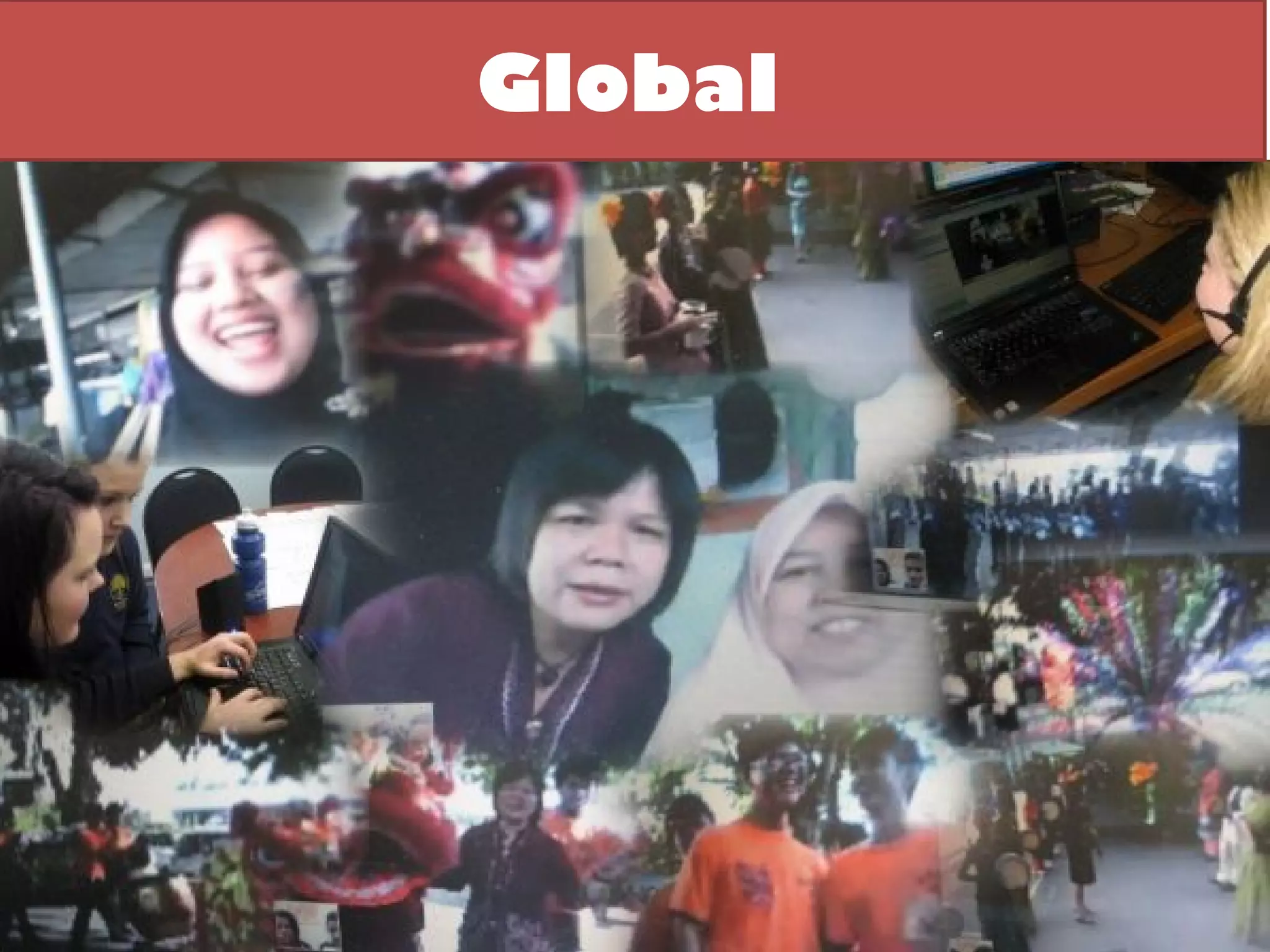 Global
 