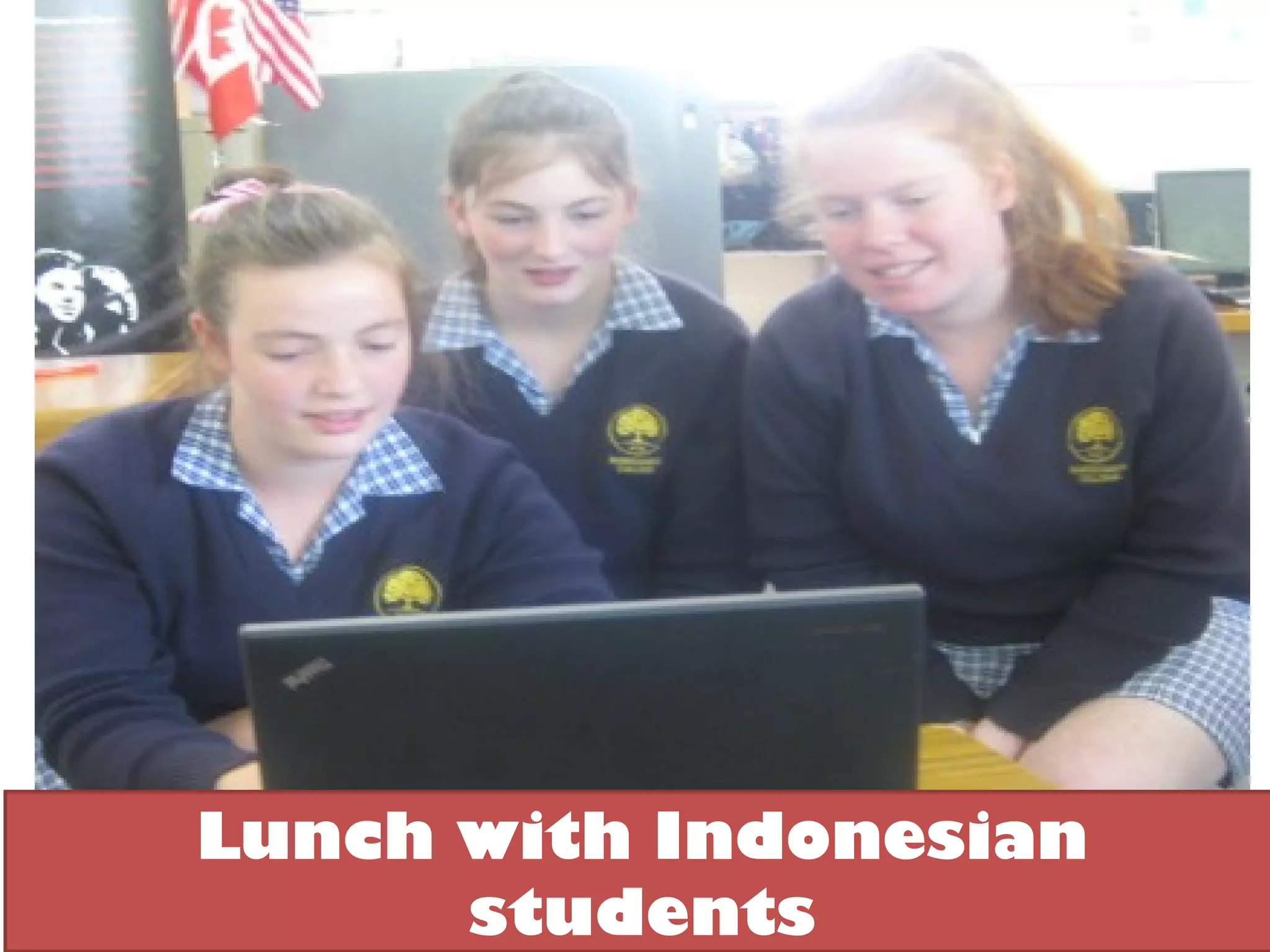 Lunch with Indonesian
      students
 