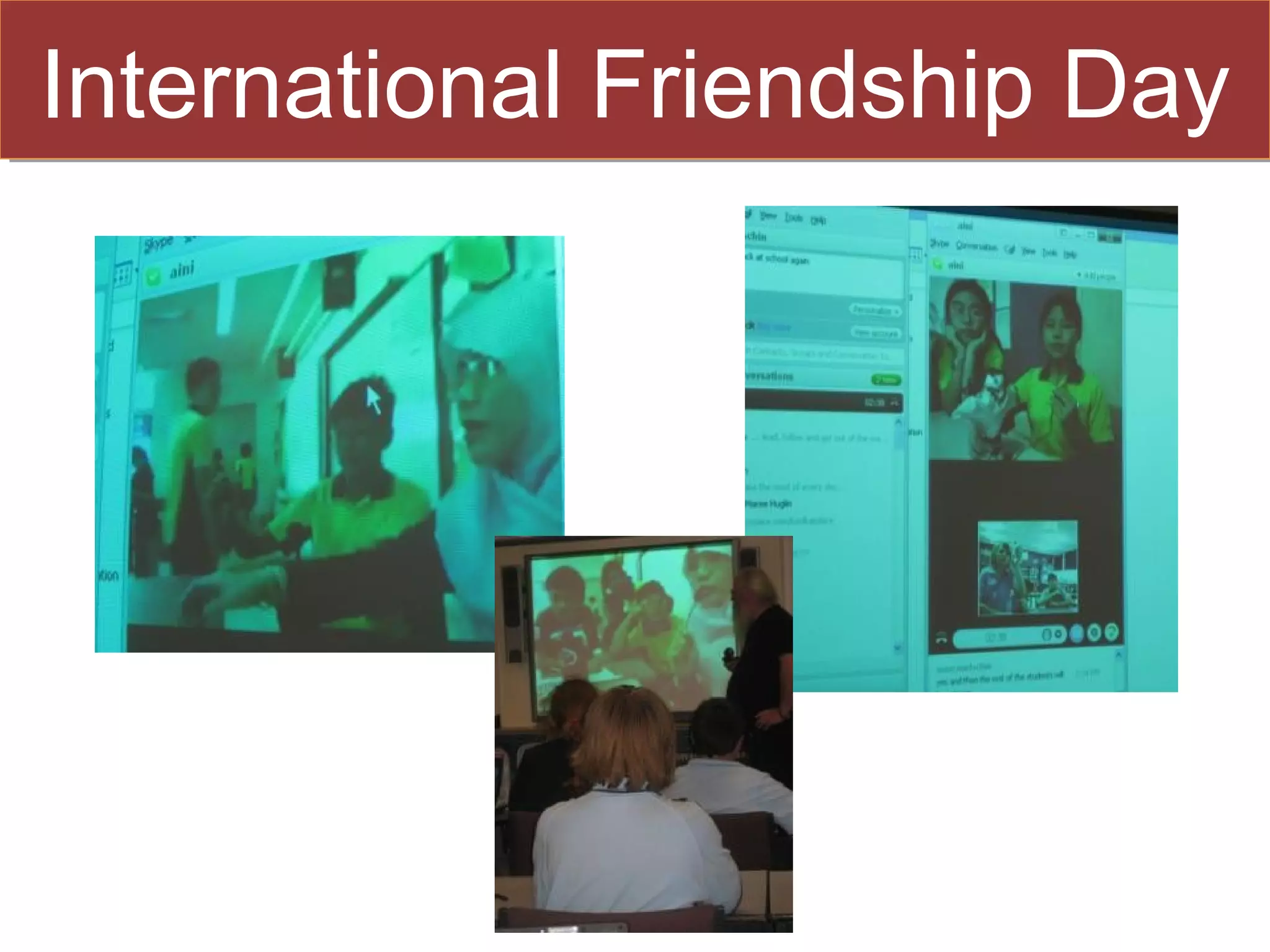 International Friendship Day
International Friendship Day
 