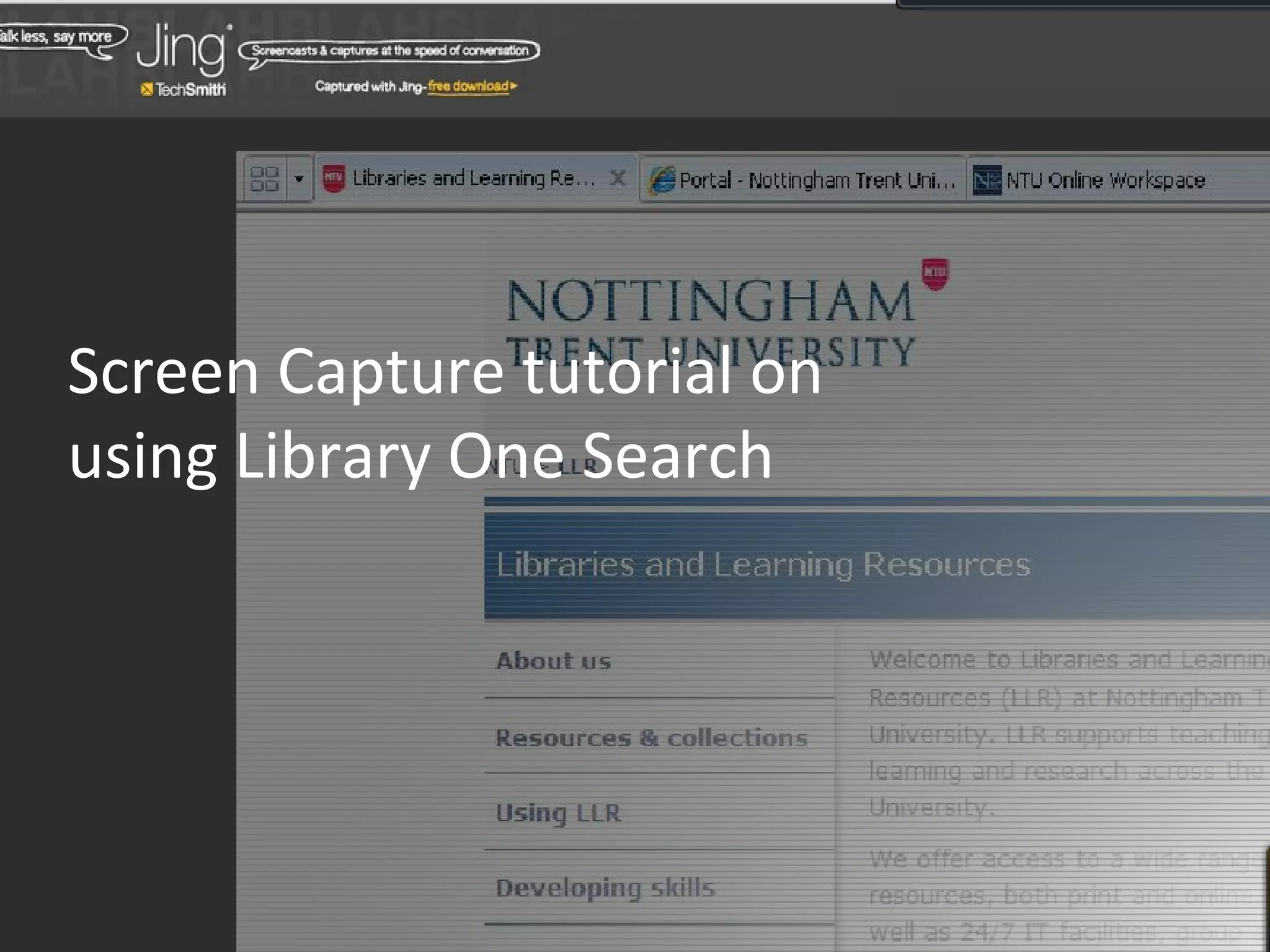 Screen Capture tutorial on
using Library One Search
 