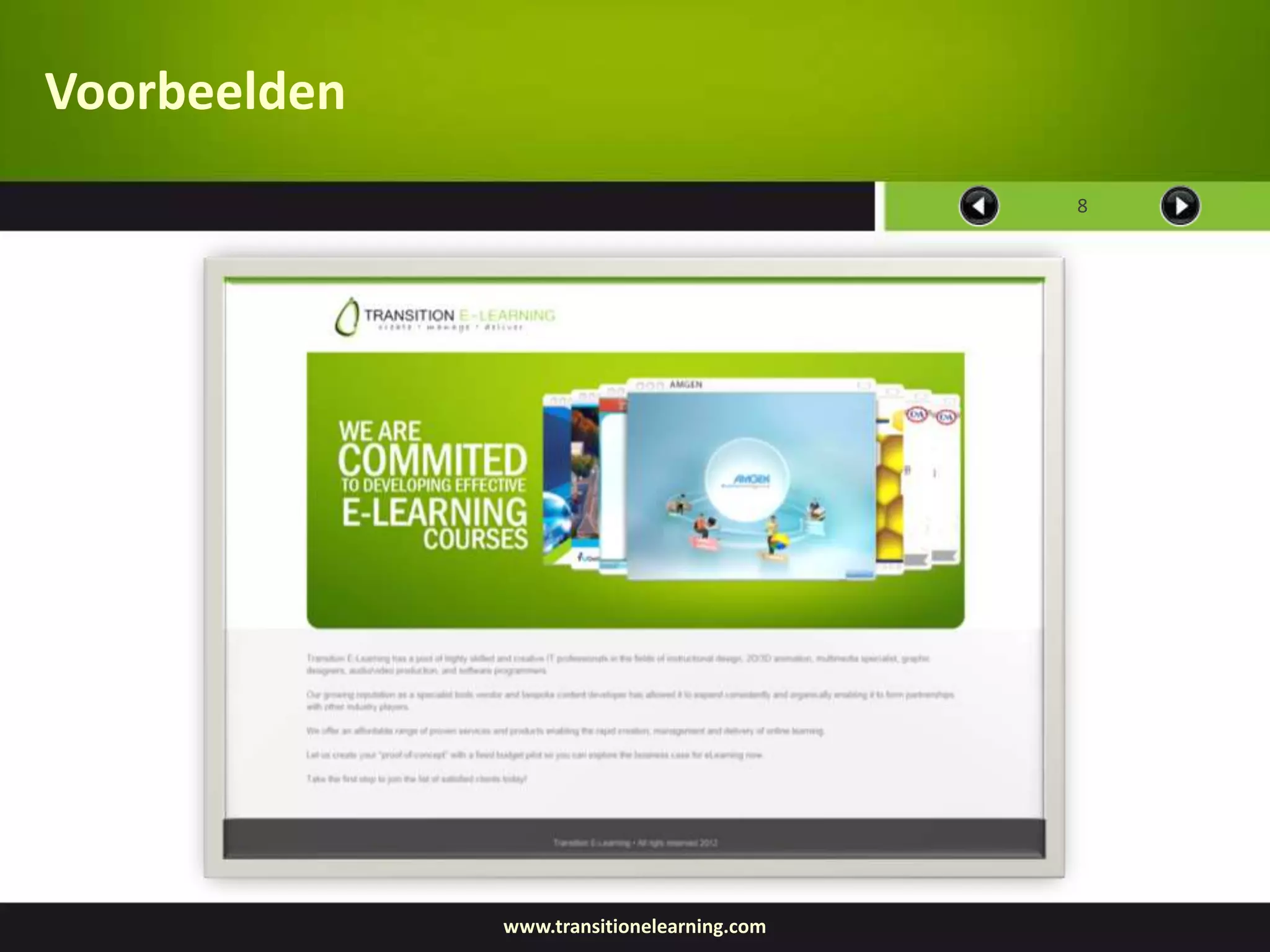 Voorbeelden
                                            8




              www.transitionelearning.com
 