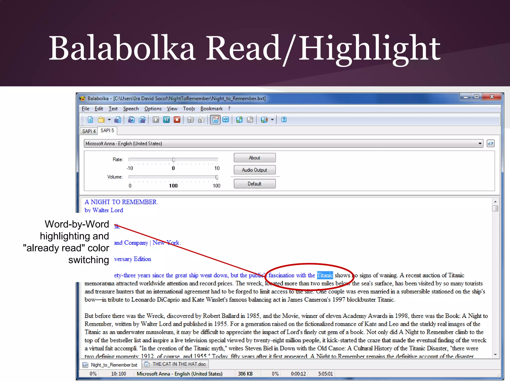 Balabolka Read/Highlight



     Word-by-Word
    highlighting and
"already read" color
           switching
 