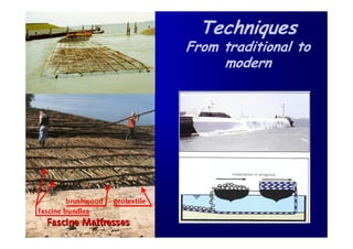 Techniques
From traditional to
     modern
 