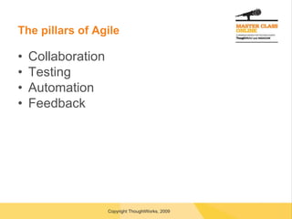 The pillars of Agile Collaboration Testing Automation Feedback 