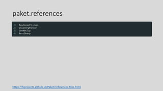 paket.references
https://fsprojects.github.io/Paket/references-files.html
 