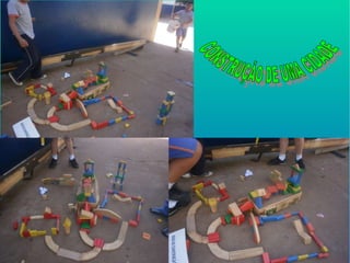 CONSTRUÇÃO DE UMA CIDADE 