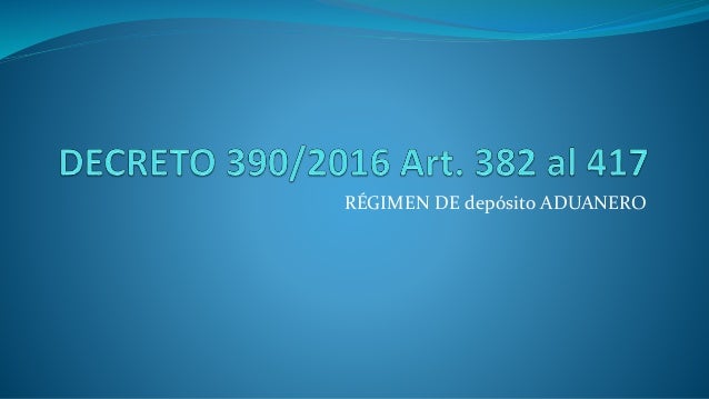 Decreto 390 Transito De Mercancia Art 389 Al 417