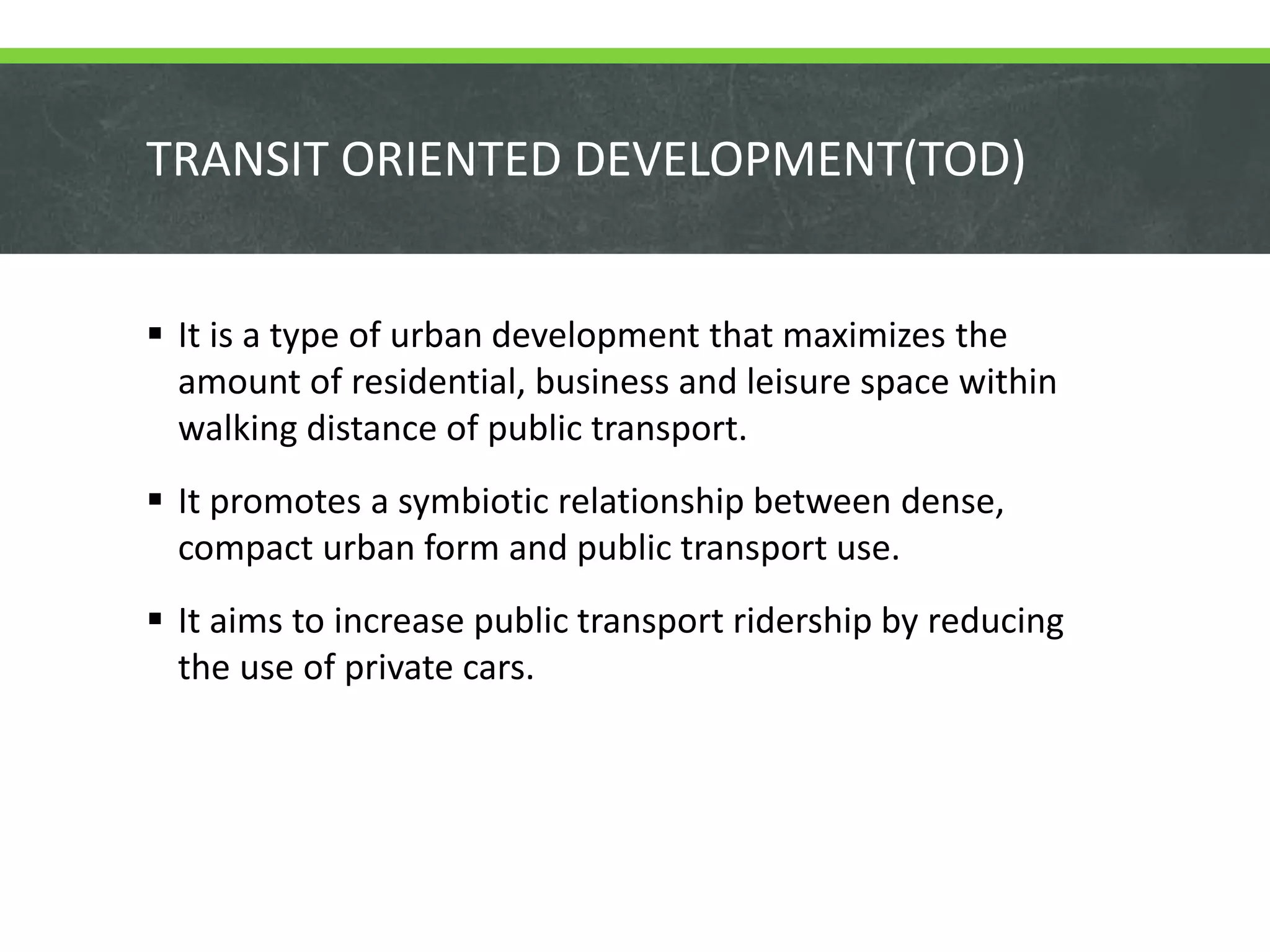 Transit oriented development | PPT