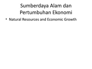 Comprehensive Perspectives on Natural Resources and Economic Growth ...