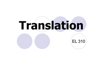 Translation   EL 310 