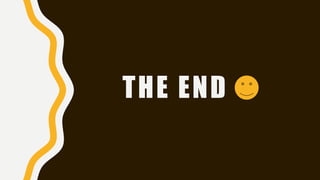 THE END
 