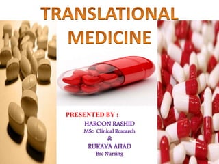 PRESENTED BY :
HAROON RASHID
MSc Clinical Research
&
RUKAYA AHAD
Bsc Nursing
 