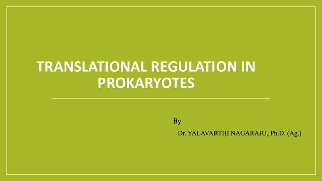 Translational regulation in prokaryotes.pptx | Chemistry | Science