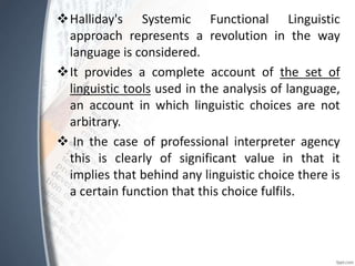 Halliday Functionalist translation and ideology_pptx.pptx