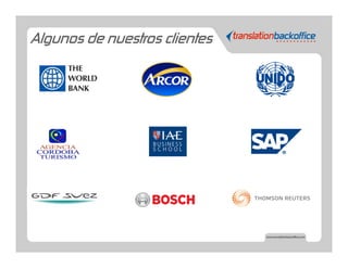 Algunos de nuestros clientes
 