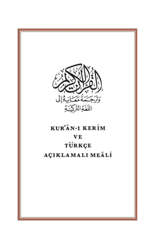 Translation of the Meanings of The Noble Quran in the Turkish Language