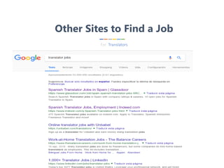 Other Sites to Find a Job
For Translators
 