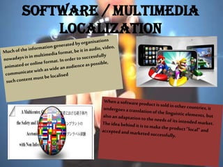 Software / multimedia
localization

 