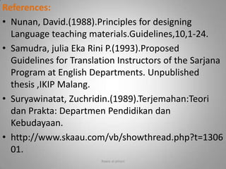e) Chats and Other Online Communication Systems Translators can be exchange ideas and opinions in the real time with other translators or specialists, and they can be in touch with clients.