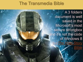The Transmedia Bible
                        A 3 folders
                 document is well
                      saved in ...