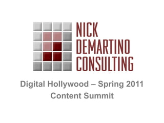 Digital Hollywood – Spring 2011 Content Summit 