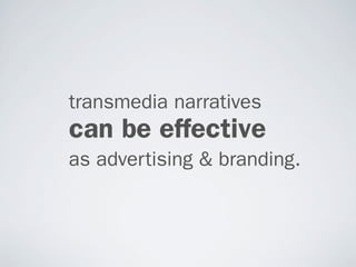 Transmedia & Advertising