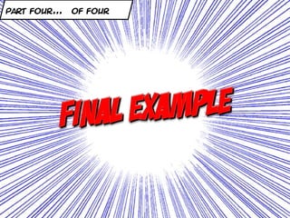 Part four...   of four




                         41
 