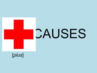CAUSES[plus]