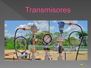 Transmisores industriales (temperatura y presion). | PPTX