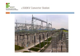 ±500KV Converter Station
 