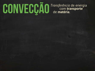 Termodinâmica: transmissão de calor