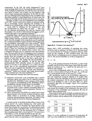 components. In the UK, the earlier Regulations 3° gave
some loadings which were to be compared with a proportion
of the strength of components. For the first time, the expres-
sion 'factor of safety' was avoided, but the concept is still
used in many international regulations. In the UK, the utili-
ties (e.g. National Grid Corporation) in fact use higher loads
than those specified in these Regulations. In many cases, the
origins of the loads and the factors used are never very clear.
Actually~ in 1988, a new set of Regulations was published
in the UK 31 which concentrates mainly on electrical safety,
but is exceedingly concise regarding the loadings to be
applied to an overhead line. In fact, they only state that the
'...works shall be sufficient for the purposes for, and
the circumstances in, which they are used... '. The onus
for the adequate performance lies with the operator and
the designer. As a result of international discussions a prob-
abilistic approach is now gaining acceptance. 4°'4~
Accepting (Figure 30.14) that the load effects on an over-
head line are random 32'33 and can be expressed by a prob-
ability density function of extreme values (Gumbel type 1)
fQ(X), that the strength of the components can be expressed
by a normal probability density function (Gaussian)fg(X),
new probabilistic approaches have been evolved34 which
are likely to be used by specification writers.3 (In Figure 30.14
the strength function is shown as a cumulative distribution,
FR(X).) These two functions lend themselves to mathem-
atical treatment and are defined when a mean value and
a standard deviation can be evaluated from measurement
data. The area under the two overlapping curves is a measure
of the risk (in this zone there is a probability that the load is
greater than the strength), and they can be located with
respect to each other in such a way that a small value of
risk can be obtained. The smaller the risk (probability of
failure) the greater the reliability. It will be seen that
mathematically 100% reliability cannot be achieved. This
feature is not due to the approach, it is a hard real fact,
except that in the conventional deterministic treatment
there is no way to quantify the reliability of a construction.
Some documents 34 have been revised and incorporate
comments3s which have already been made. Several appli-
cation examples have also been published. 36'37
Three important concepts have been introduced:
(1) Reliability (structural) is the probability that a system
performs a given task under a set of conditions during a
specified time. Reliability is thus a measure of the success
of a system in accomplishing its task. Reliability, being a
probabilistic concept, should always be quantified.
(2) Security (structural) is the ability of a system to be
protected from a major collapse (cascading effect) if a
failure is triggered in a given component. Security is a
deterministic concept.
(3) Safety (structural) is the ability of a system not to cause
human injuries or loss of lives. In these documents, safety
relates mainly to protection of workers during con-
struction and maintenance operations. The safety of the
public should be covered by National Regulations.
A useful concept in deciding loading effects is that of the
'return period' of a given loading (e.g. wind speed and
related pressure). Due to Gumbel, the return period is the
mean time between the occurrences of a phenomenon equal
to (or greater than) a specified value. As return period T is
related to probability p by the expression Tp = 1 it follows
that a loading event with a return period T= 50 years has a
probability p, of 2% of being exceeded in any one year.
In order to rationalise the concept of strength, it is sug-
gested that the value corresponding to 10% exclusion limit
Loadings 30/17
J
.o
Load corresponding to selected
return period (e.g. 50, 150 or 500 years)
/ 1
-1.0 ~
/;c
.2
0.5 .~-
o
_f
E
o.10B
Area proportional to risk A =/o FR(X) fo (X) dX
Figure 30.14 Principlesof risk assessment35
(hence with a 90% probability of exceeding this value)
would be used as reference. In Figure 30.14, the load equal
to a return period of T (years) is compared with (or made
equal to) the strength at 10% exclusion limit. The area
under the two overlapping curves is a measure of the annual
risk Pf. The annual reliability Ps of this arrangement is:
Ps = 1 - Pf
If ~rQis the standard deviation of the load, (7R that of the
strength, and Q and/~ are their mean values then the coeffi-
cients of variation are VQ = aQ/O for the load and VR =
crR//~ for the strength.
As an order of magnitude, when VQ = 0.3 and VR = 0.10
then for a return period of load of 50 years, Ps = 0.98 and
for a return period of load of 150 years Ps = 0.993.
One assumption made in the probabilistic approach is
that one component would be selected to be weaker than
the others, hence the reliability of the line would be that of
the weakest component. All the other components would
have to be designed in such a way that there is a given
probability that they are stronger. Figure 30.15 expresses
this concept. 35
Thus if the area (All is a measure of the risk that the load
may exceed the strength of the component, the area (A2) is
a measure of the probability that component R2 may be
weaker than component R1.
Some typical values of the strength coordination factor ~bs
are given below, for 90% probability that the desired prob-
ability of failure will be achieved (R1 to fail before R2):
r'R2
0.05
0.1
0.2
0.05 0.10 0.20
0.91 0.81 0.63
0.92 0.83 0.66
0.93 0.86 0.69
where VRI is the coefficient of variation of component R1
and VR2 is the coefficient of variation of component R2.
 