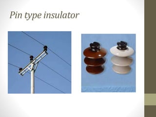 Pin type insulator
 