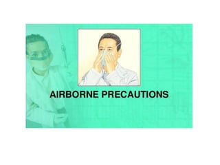Transmission based precautions PPTX