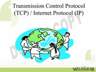 Transmission Control Protocolinternet Protocol