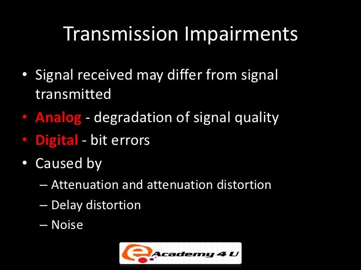 Transmission impairments