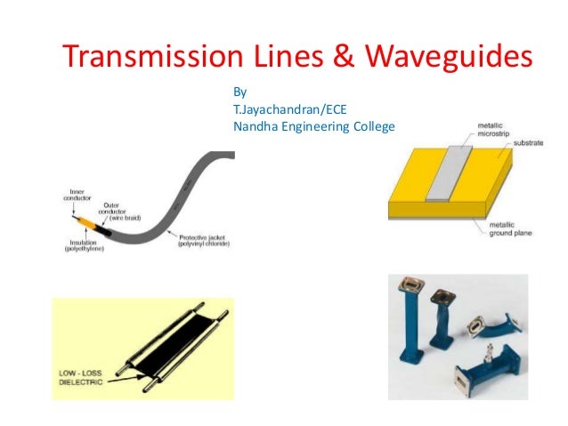 transmission lines amp waveguides ppt waves guide