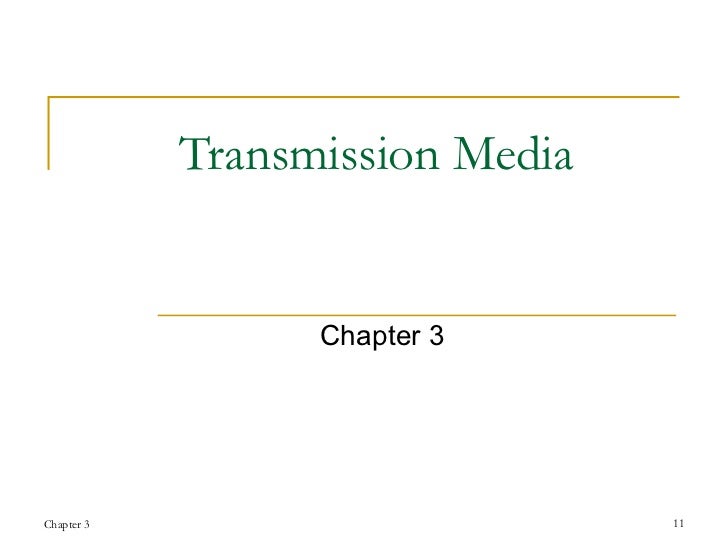 Transmission media