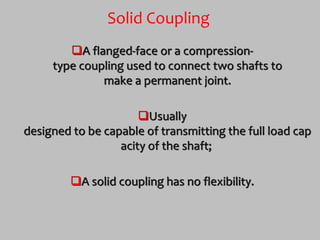 Solid Coupling Configuration Transmission of engine power | PPTX