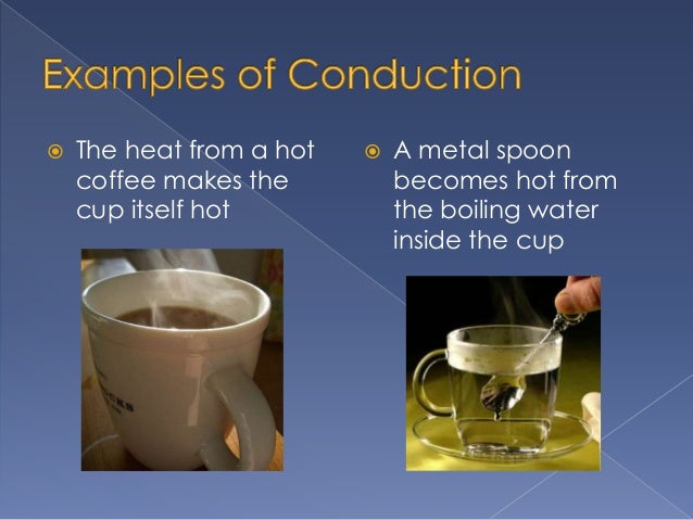 conduction examples