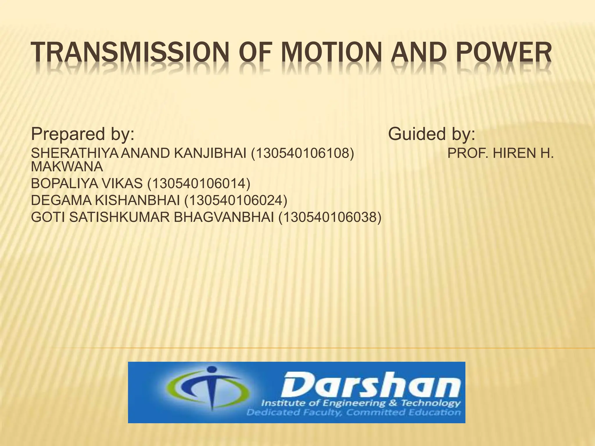 Transmission of Power Transmission of Power. Flat belt Drives Types of