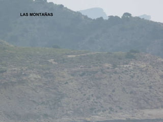 LAS MONTAÑAS 