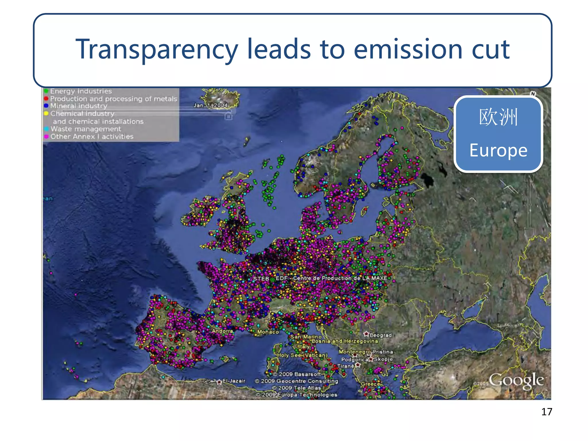 17
欧洲
Europe
Transparency leads to emission cut
 