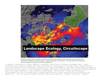 Landscape Ecology, Circuitscape



In general, conservation science depends on reliable, free access to Federal government...