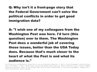 Q: Why isn't it a front-page story that
    the Federal Government can't solve the
    political conflicts in order to get...